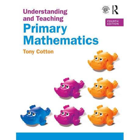 Understanding and Teaching Primary Mathematics