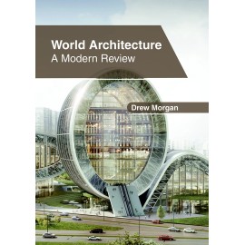 World Architecture: A Modern Review