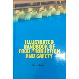 Illustrated Handbook of Food Production and Safety