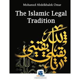 The Islamic Legal Tradition 