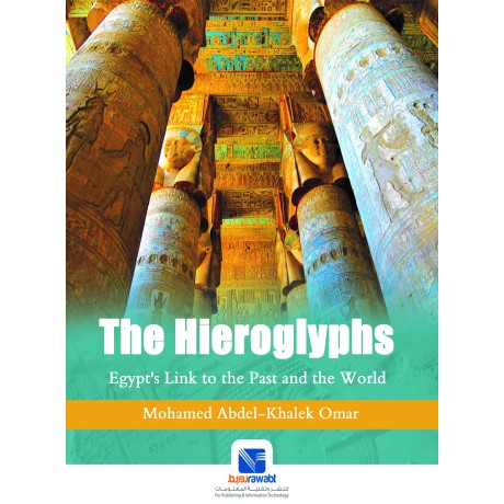 The Hierologyphs Egypts link to the past and world 